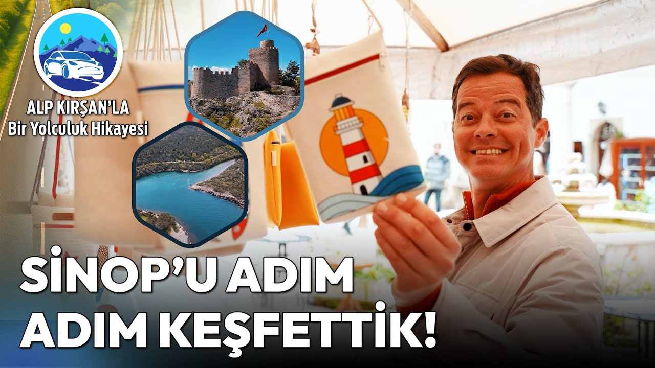 Türkiye'nin En Mutlu Şehri Sinop'a Hayran Kaldık! | Alp Kırşan'la Bir Yolculuk Hikayesi