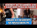 Singer-Artista nalimas ang kanyang pera sa bangko ng mga magnanakaw Pambayad sana sa mga gamot