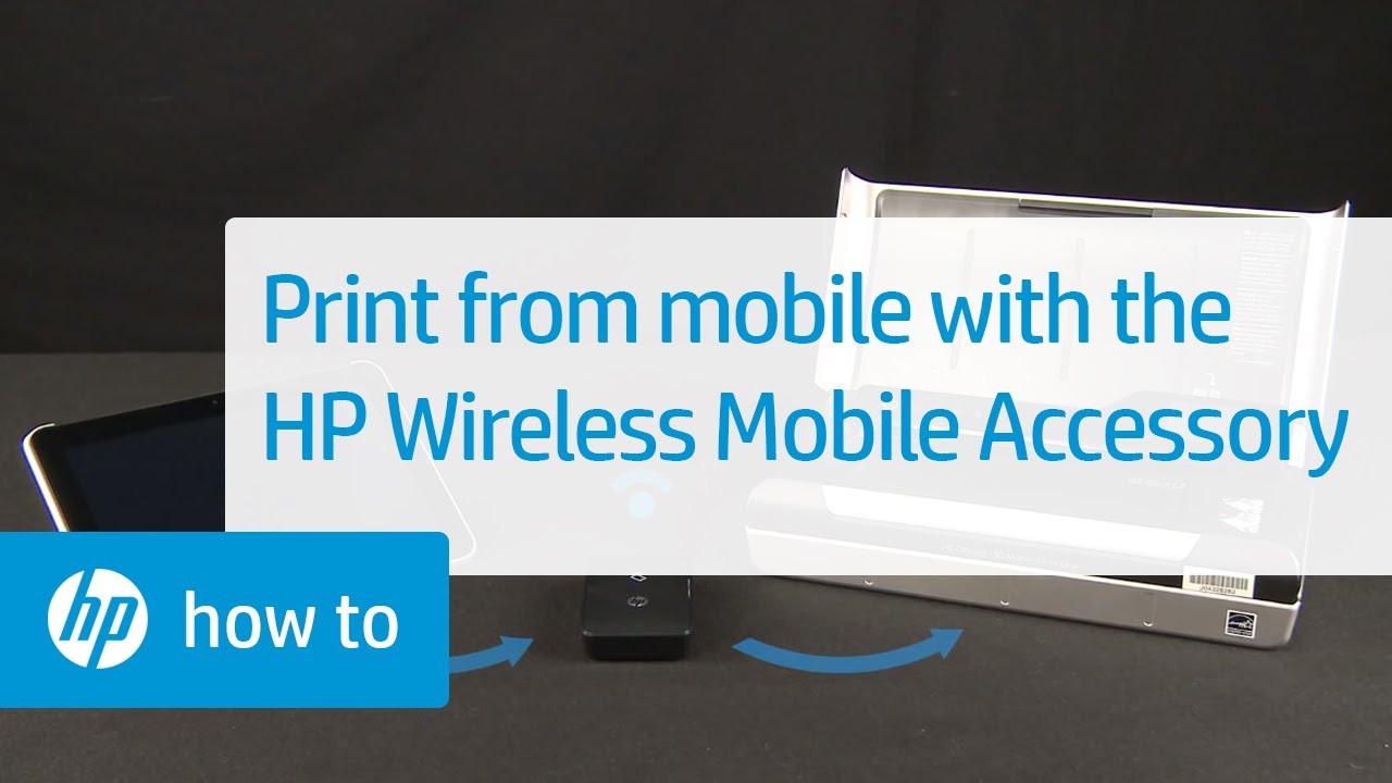 Using the HP Wireless Mobile Accessory to Print from a Mobile Device to a Mobile Printer | HP