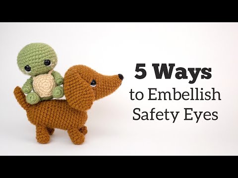 How to Attach Safety Eyes To Your Amigurumi - CrochetKim™