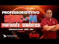 SEDUC PA - Português - Professor Efetivo - Semântica - Concurso