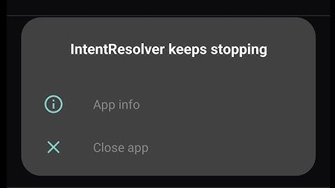 How to fix intent resolver keep stopping problem on Android OnePlus phone