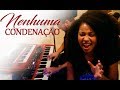 Nenhuma Condenação - Eyshila (Paola Carla Cover)