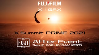 Fuji Guys - X-Summit Prime 2021 - After Event