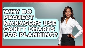 Why Do Project Managers Use Gantt Charts for Planning? | The Project Manager Toolkit News