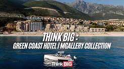 Episodi i 4 i "Think Big": Green Coast Hotel | MGallery Collection – Ku mali përqafon detin!