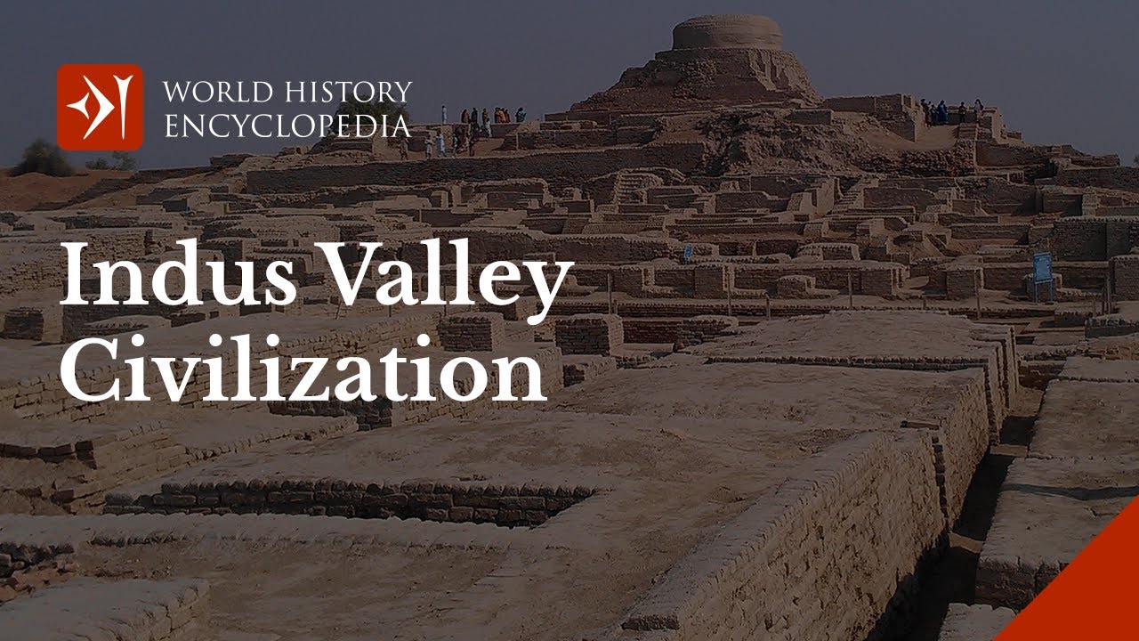 Introduction to the Indus Valley Civilization