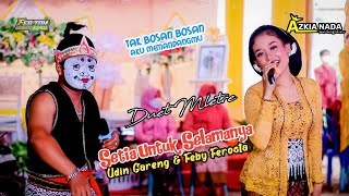 Duet Mletre!! Setia Untuk Selamanya - Udin Gareng & Feby Ferosta - Azkia Nada - Puspa Audio