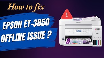 How to Fix Epson ET 3850 Offline Issue ?