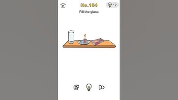 Brain Out Level - 184 Fill The Glass