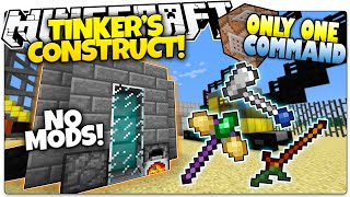 Minecraft | TINKER'S CONSTRUCT | Custom Tools & Weapons! | Only One Command (One Command Creation)