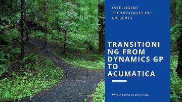 Transitioning from Dynamics GP to Acumatica: Why Now Is the Time