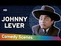 Johnny Lever Comedy - (जॉनी लीवर हिट्स कॉमेडी) - Hit Comedy Scenes - Shemaroo Bollywood Comedy