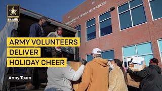Army Volunteers Deliver Holiday Cheer