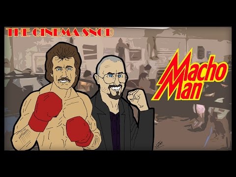 Macho Man - The Cinema Snob