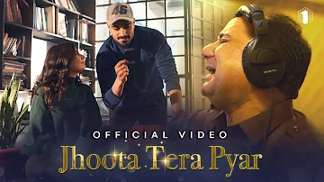 Rahat Fateh Ali Khan x Naveed Nashad - Jhoota Tera Pyar (Official Music Video) | One Music Network