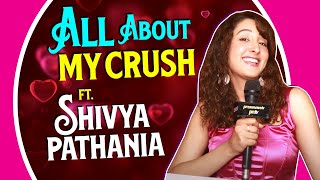 Shivya Pathania Play All About My Crush With PressNewsTV | Fidaa | Fun Segment
