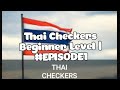 Thai checkers beginner level  episode1