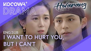 Sometimes Love Hurts Simply Too Much... | Hwarang EP17 | KOCOWA 