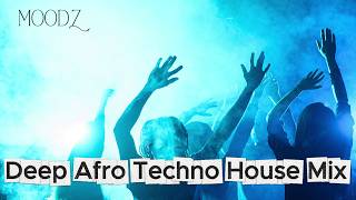 Deep Afro Techno House Mix Vol 19 Week 11 March  Moodz Studio Beats