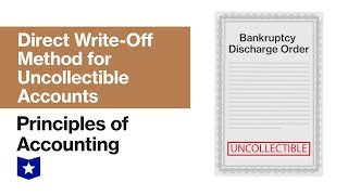 Direct Write-Off Method For Uncollectible Accounts Principles Of Accounting