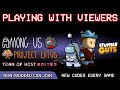 Among Us modded (You can join without mods) x Stumble Guys Y3 - S74 | PLAYING WITH VIEWERS