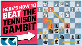 Chess Openings: Learn to Play AGAINST and CRUSH the Tennison Gambit!