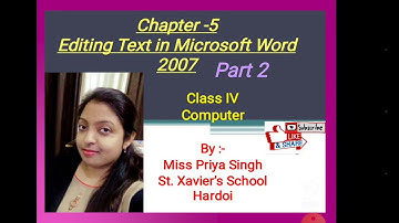 CLASS #4 #COMPUTER #CH #5 #EDITING #IN #MS. #WORD #2007 #PART #2 #BY #PRIYA #SINGH
