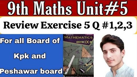 9th class maths Review Exercise 5 kpk board || Review Exercise 5 question 1,2,3 || review exercise 5