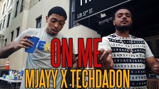 ON ME - Mjayy x TechDaDon (OFFICIAL MUSIC VIDEO) Dir. By Starr Mazi