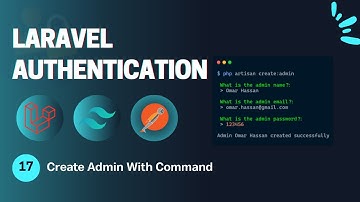#17 – Create Admin with command | Laravel Authentication & Authorization in Arabic