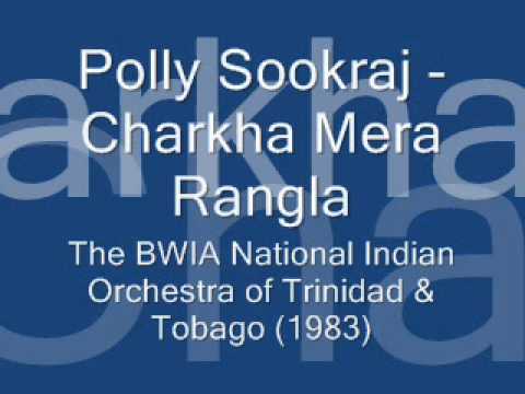 Polly Sookraj - Charkha Mera Rangla (1983)