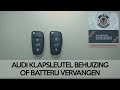 AUDI key shell change, replace / AUDI klapsleutel behuizing of batterij vervangen