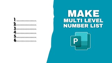 How to Make a Multi level Number list in Publisher Document