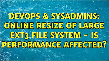 DevOps & SysAdmins: Online resize of large ext3 file system - is performance affected?