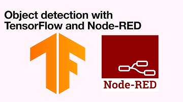 Object Detection with TensorFlow & Node-RED | Power of Machine learning with Low coding platform