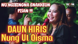 Tembang Sunda Mojang Brebes - Daun Hiris // Nung Ul Qisma // Gendang Jaipongana  Mantul Pisan