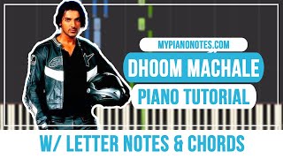 Video thumbnail of "Dhoom Machale Piano Notes & Chords | Dhoom | Easy Tutorial | John Abraham"