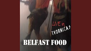Video thumbnail of "Belfast Food - Sporki Stari Grad (Live)"