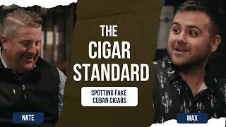 Spotting Fake Cuban Cigars with Expert Max Levitan | The Cigar Standard | Episode 2