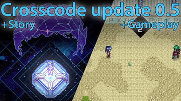 Crosscode 0.5 update review