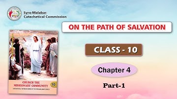 ON THE PATH OF SALVATION | CLASS 10 | CHAPTER 4 | PART 1 | Syro-Malabar