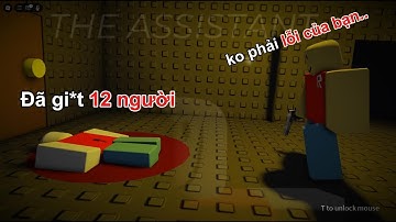 Game ROBLOX KINH DỊ này sẽ khiến bạn bị hoang mang... | ROBLOX - THE ASSISTANT