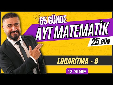 Logaritma 6 | 65 Günde AYT Matematik Kampı 25.Gün | 2024 | Rehber Matematik