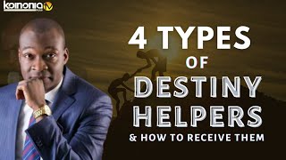 (MUST WATCH) 4 TYPES OF DESTINY HELPERS & HOW TO RECEIVE THEM  Apostle Joshua Selman