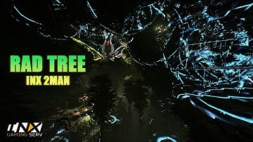 ARK INX RAD TREE | BASE TOUR | INX 2MAN