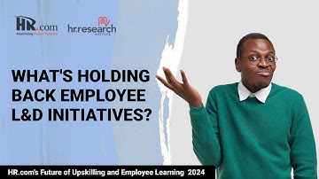 HR Research: HR.com’s Future of Upskilling and Employee Learning 2024 - Obstacles