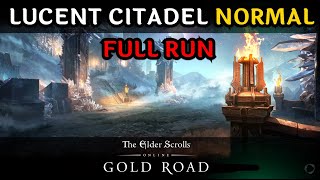 Lucent Citadel Full Normal Run in ESO Gold Road