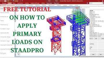 How To Apply Primary Loads on steel structure with STAAD PRO ADVANCED CONNECT EDITION