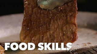 This $150 Kobe Steak Is the Holy Grail for Meat Lovers | Food Skills